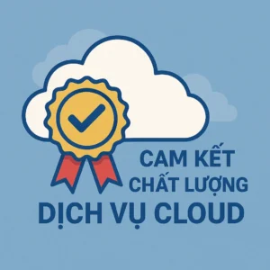 Cam kết chất lượng Cloud
